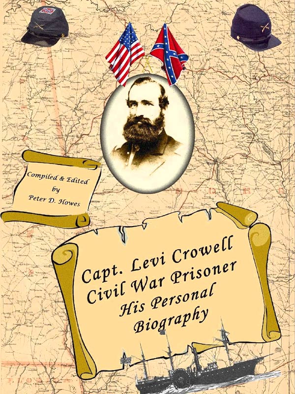 Captain Levi Crowell, Civil War Prisoner