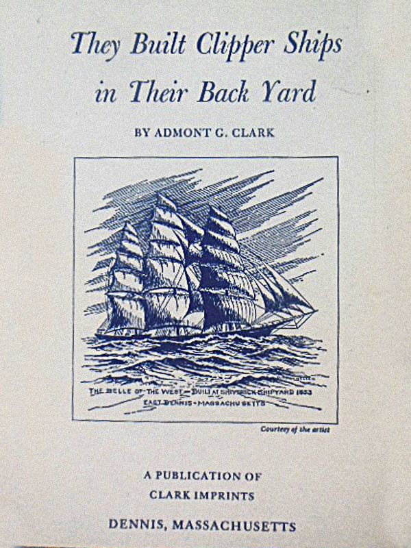 They Built Clipper Ships In Their Back Yards